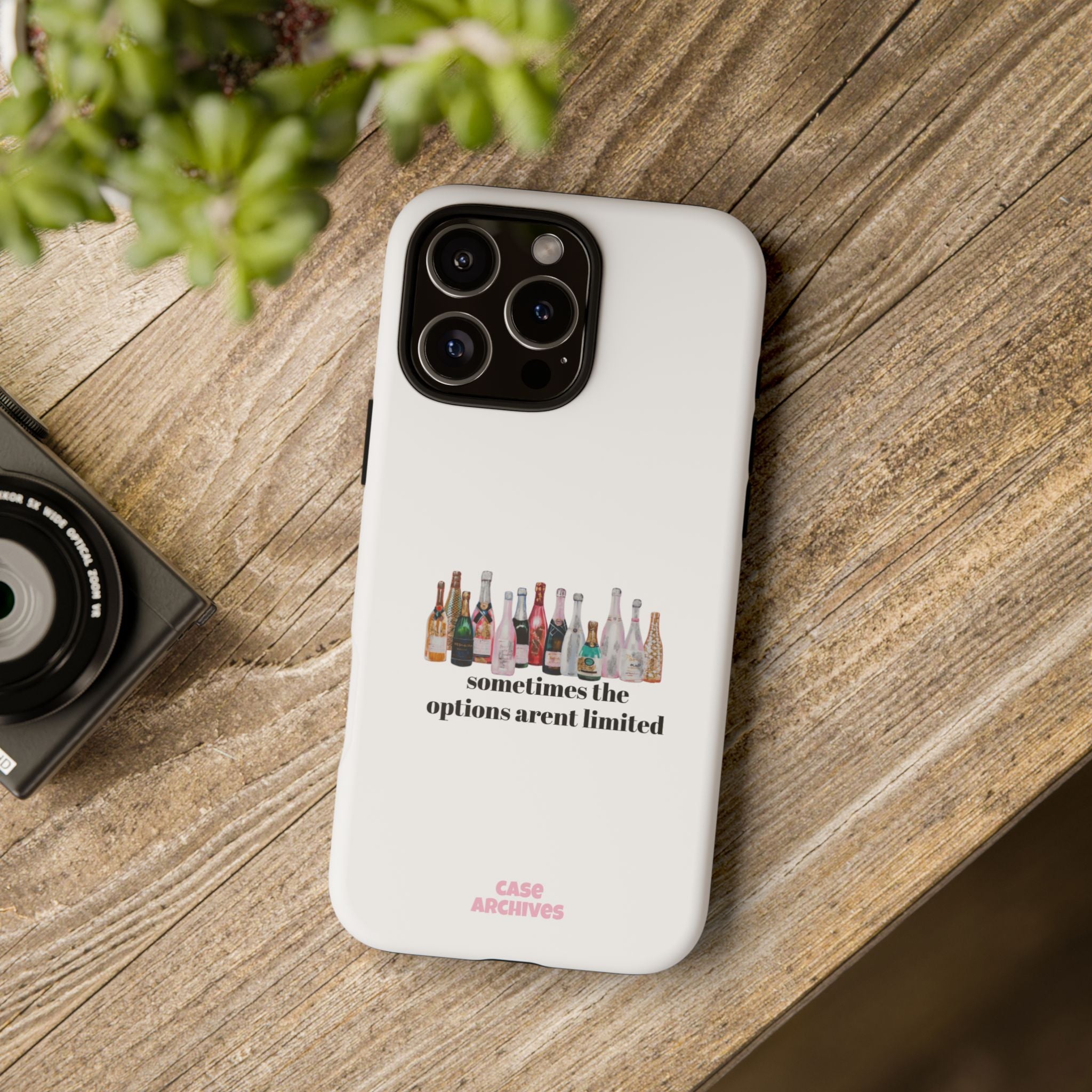 Phone Case — "Sometimes the Options Aren’t Limited" Bottle Design