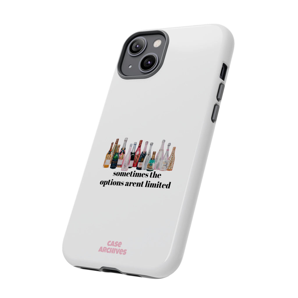 Phone Case — "Sometimes the Options Aren’t Limited" Bottle Design