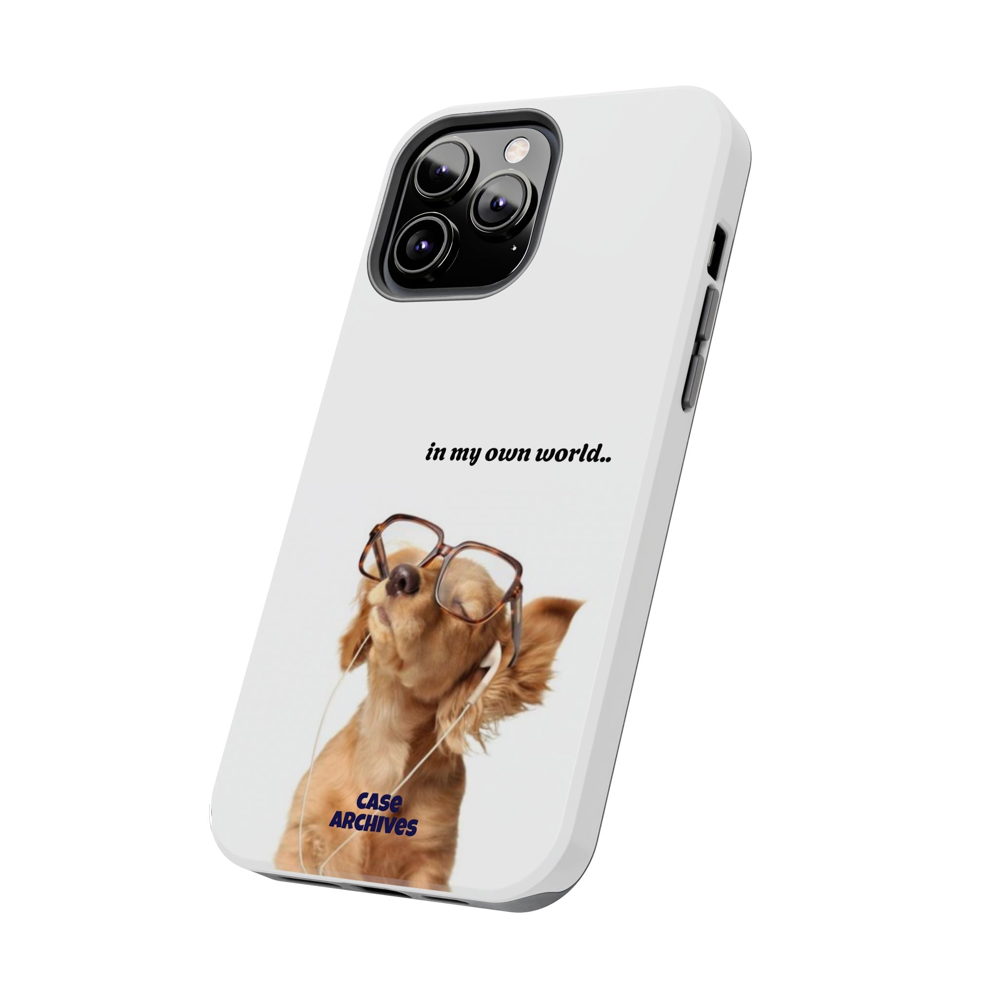 "In My Own World" Cute Dog Design, Durable Protective iPhone Case