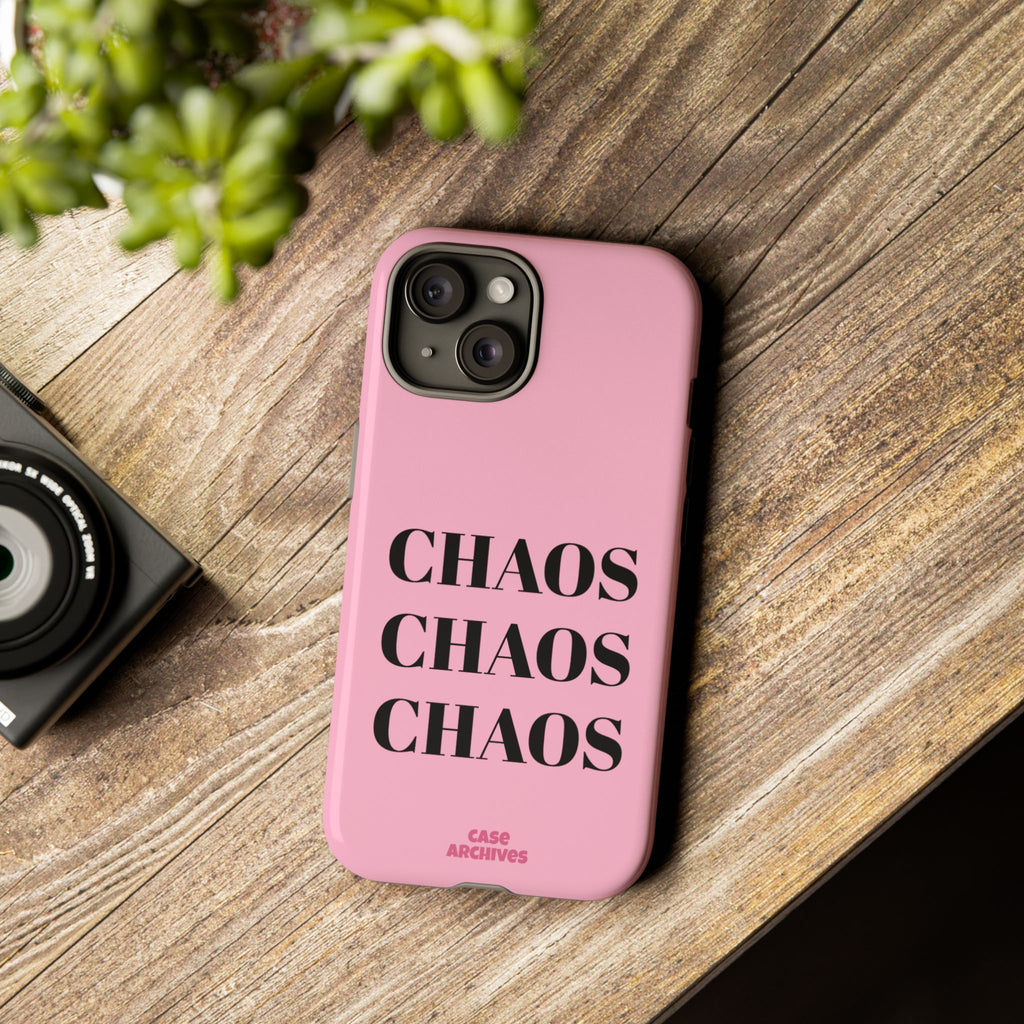 Pink "CHAOS" Phone Case — Bold Text Protective iPhone Cover