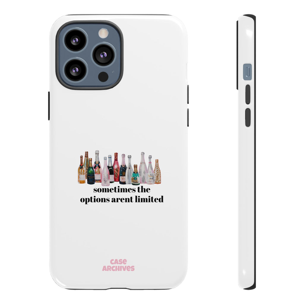 Phone Case — "Sometimes the Options Aren’t Limited" Bottle Design