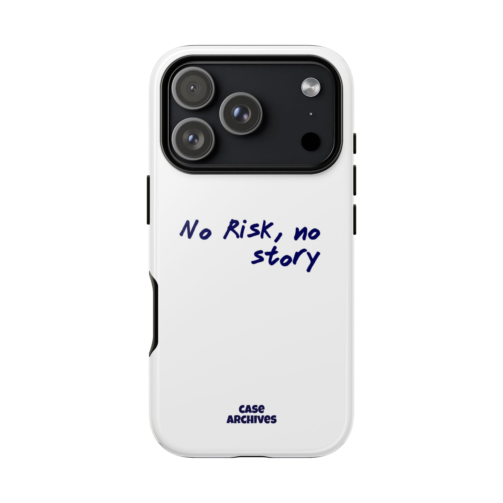 Phone Case — "No Risk, No Story" Minimal Motivational Tough Case