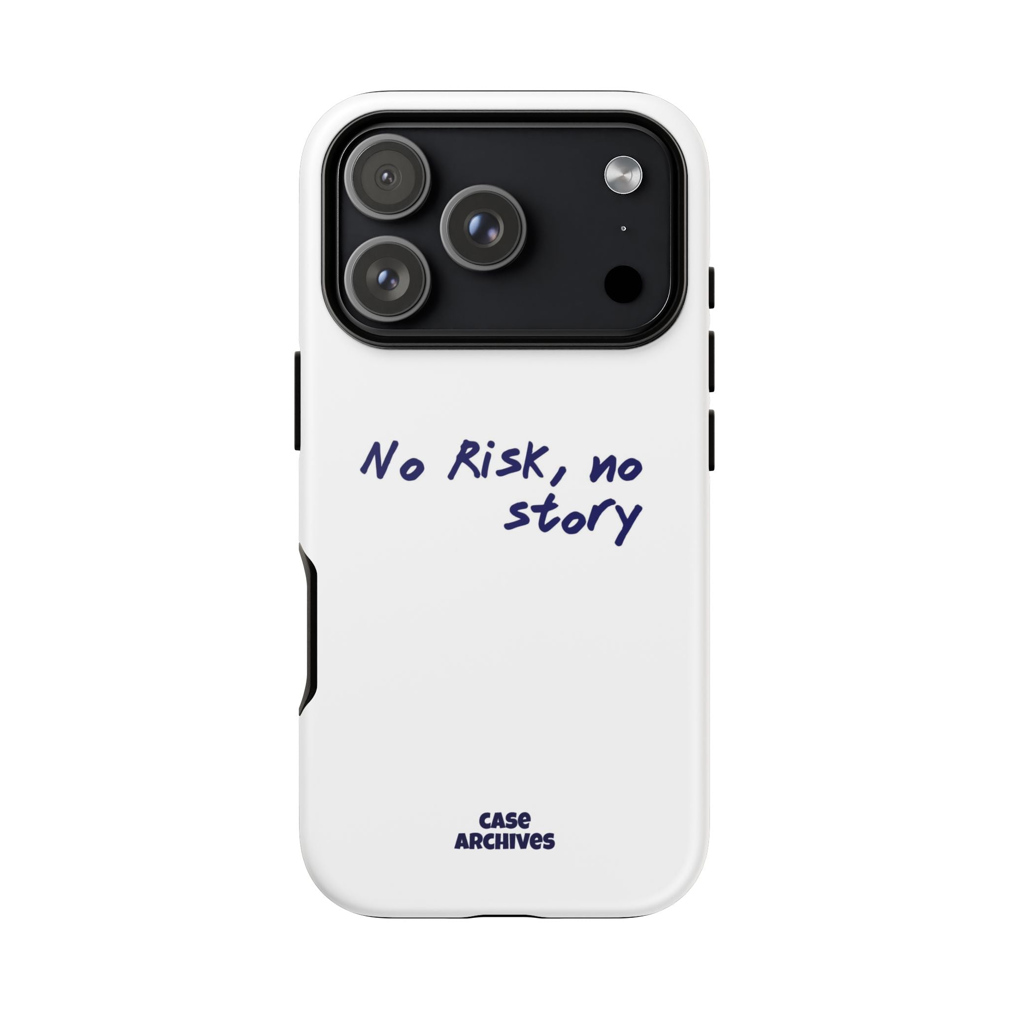 Phone Case — "No Risk, No Story" Minimal Motivational Tough Case
