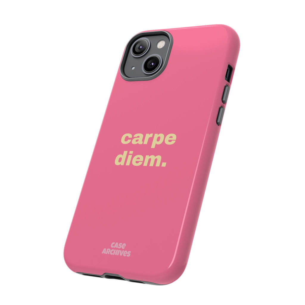 Pink "carpe diem." Tough Phone Case — Motivational Slim Protective Case