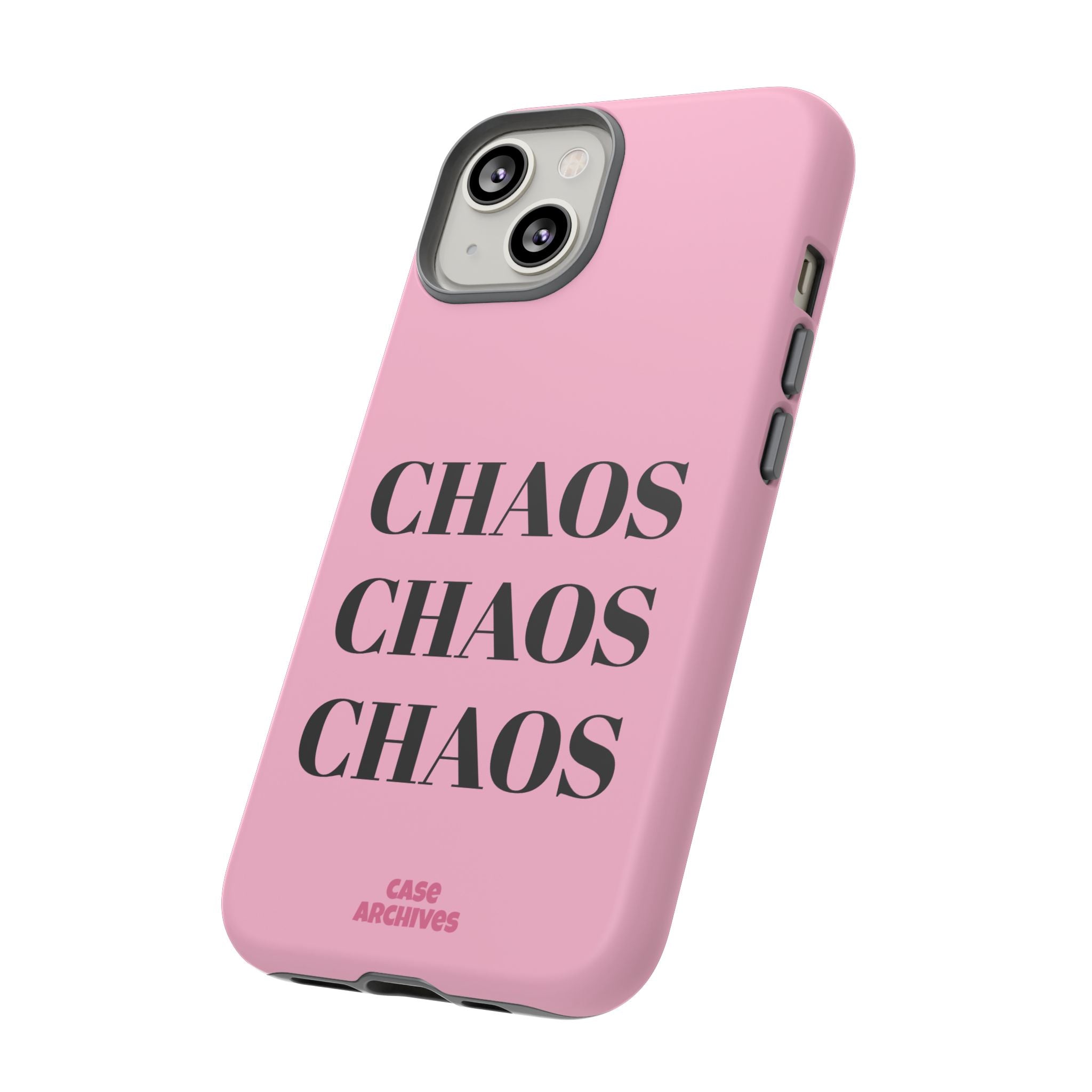 Pink "CHAOS" Phone Case — Bold Text Protective iPhone Cover