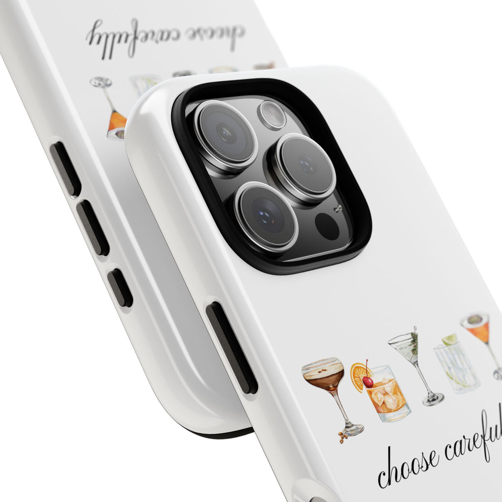 Choose Carefully cocktail illustrations Tough Case | phone cover, bar drink design