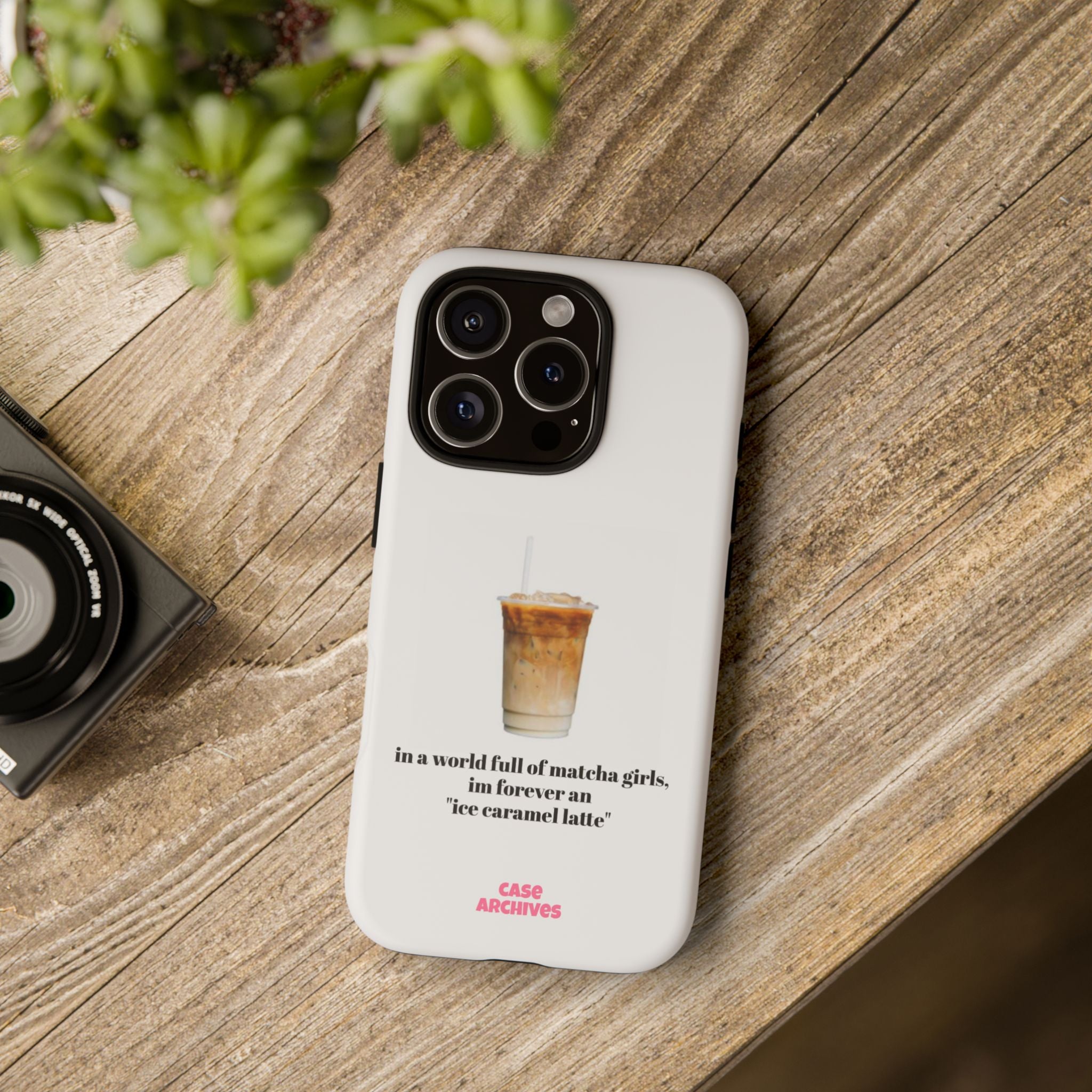 Ice Caramel Latte Phone Case — "in a world full of matcha girls..."