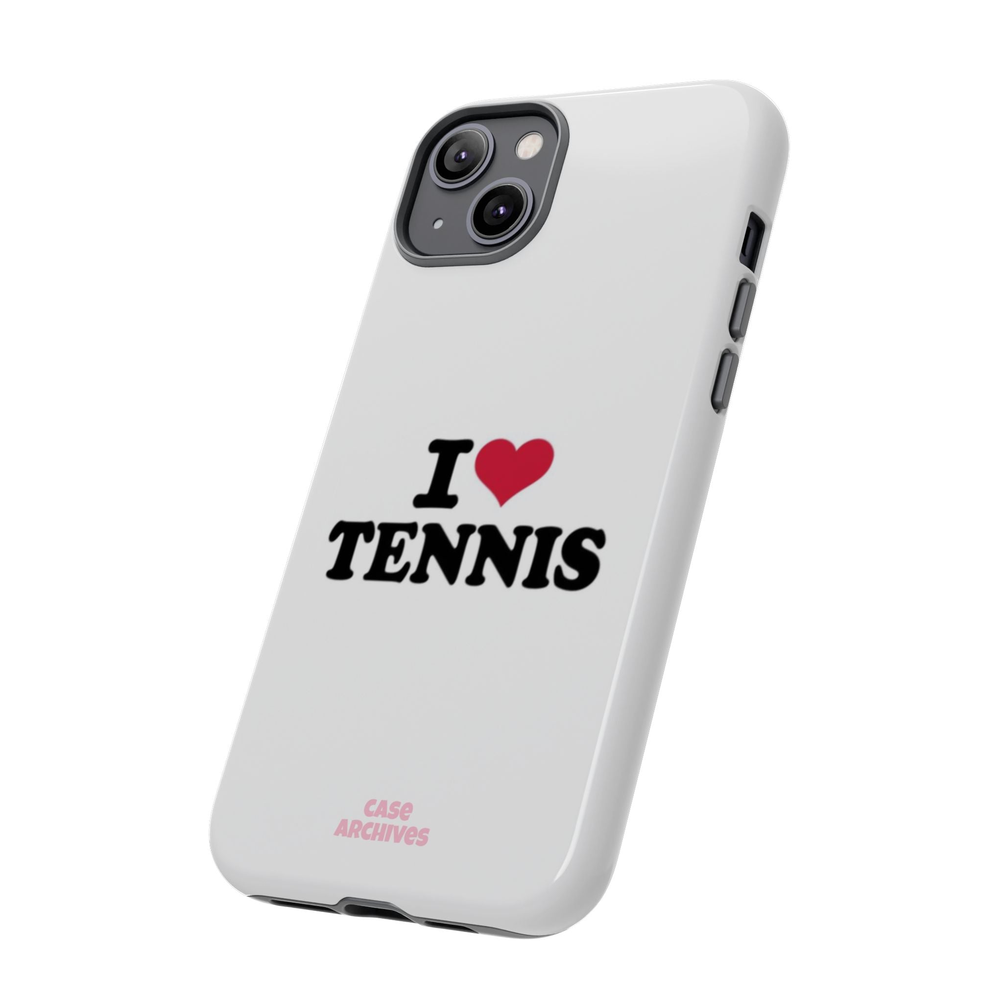 I LOVE  Tennis Phone Case