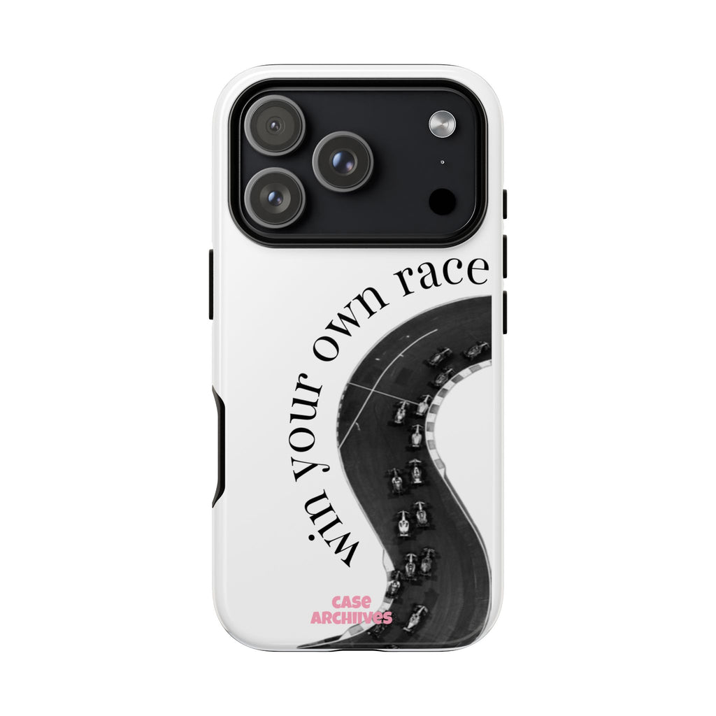 Win your own race