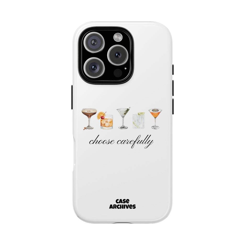 Choose Carefully cocktail illustrations Tough Case | phone cover, bar drink design