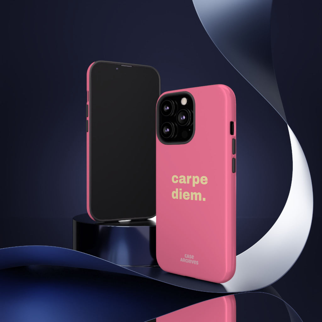 Pink "carpe diem." Tough Phone Case — Motivational Slim Protective Case