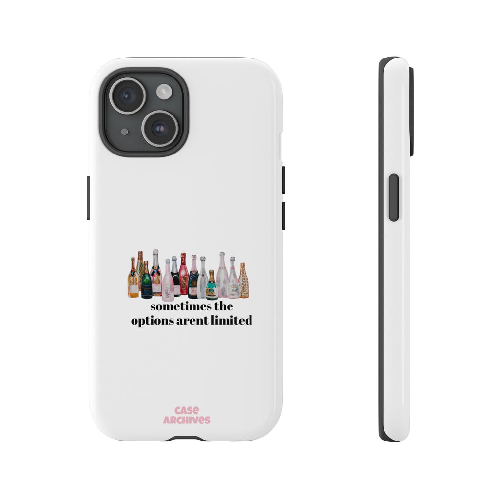 Phone Case — "Sometimes the Options Aren’t Limited" Bottle Design