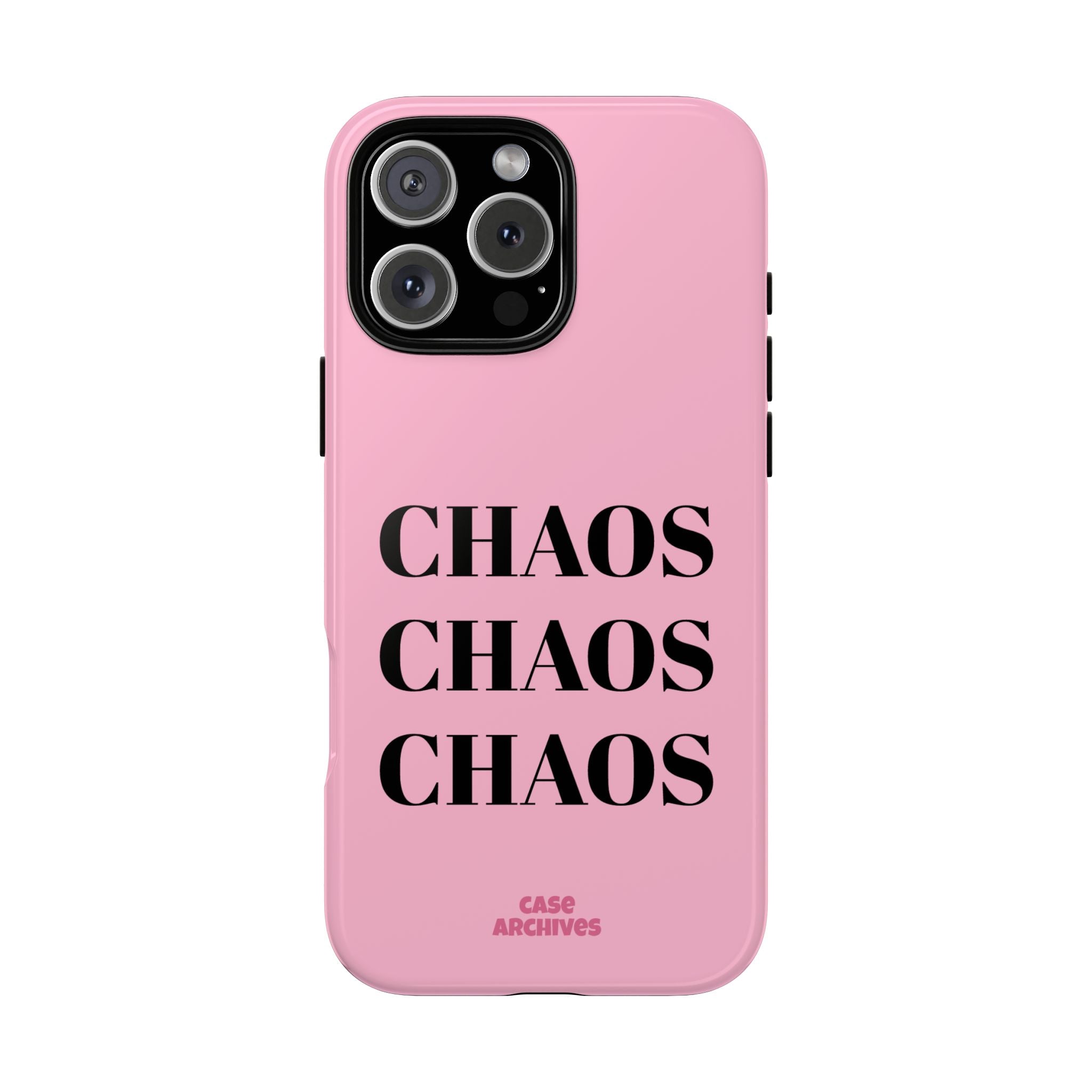 Pink "CHAOS" Phone Case — Bold Text Protective iPhone Cover