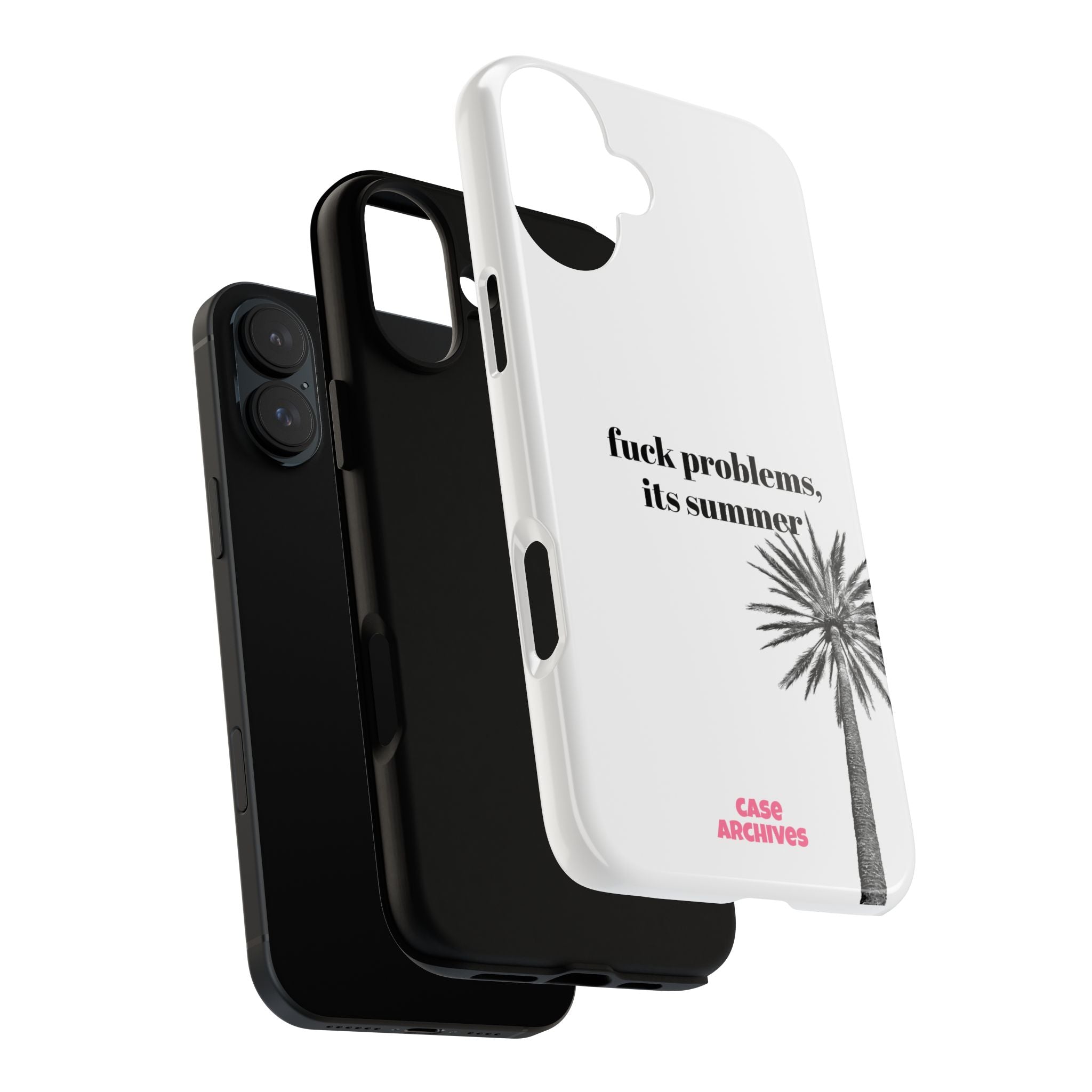 Phone Case — “fuck problems, it’s summer” Palm Tree Protective Case