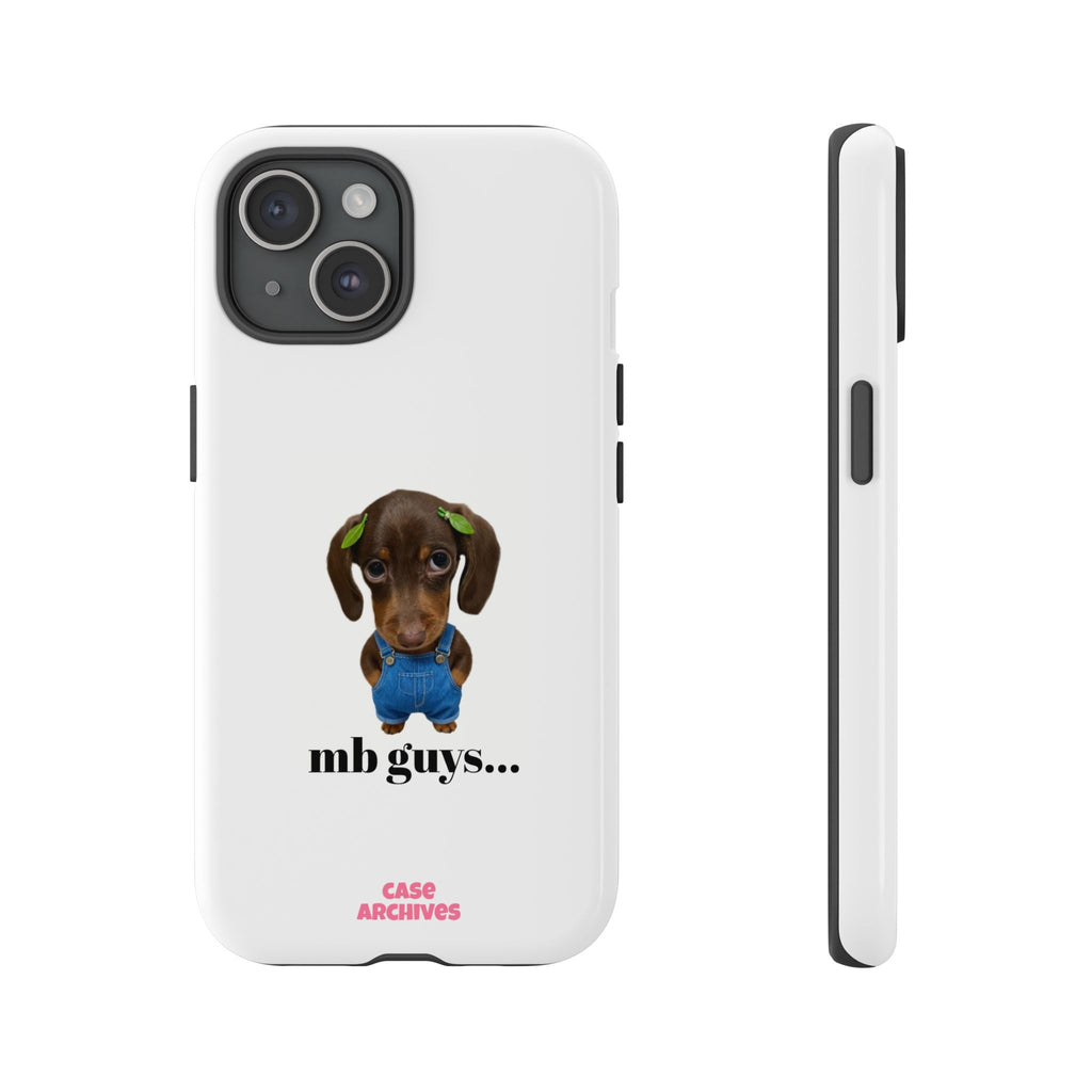 Phone Case — Cute Dachshund Puppy Design with 'nb guys...' Text