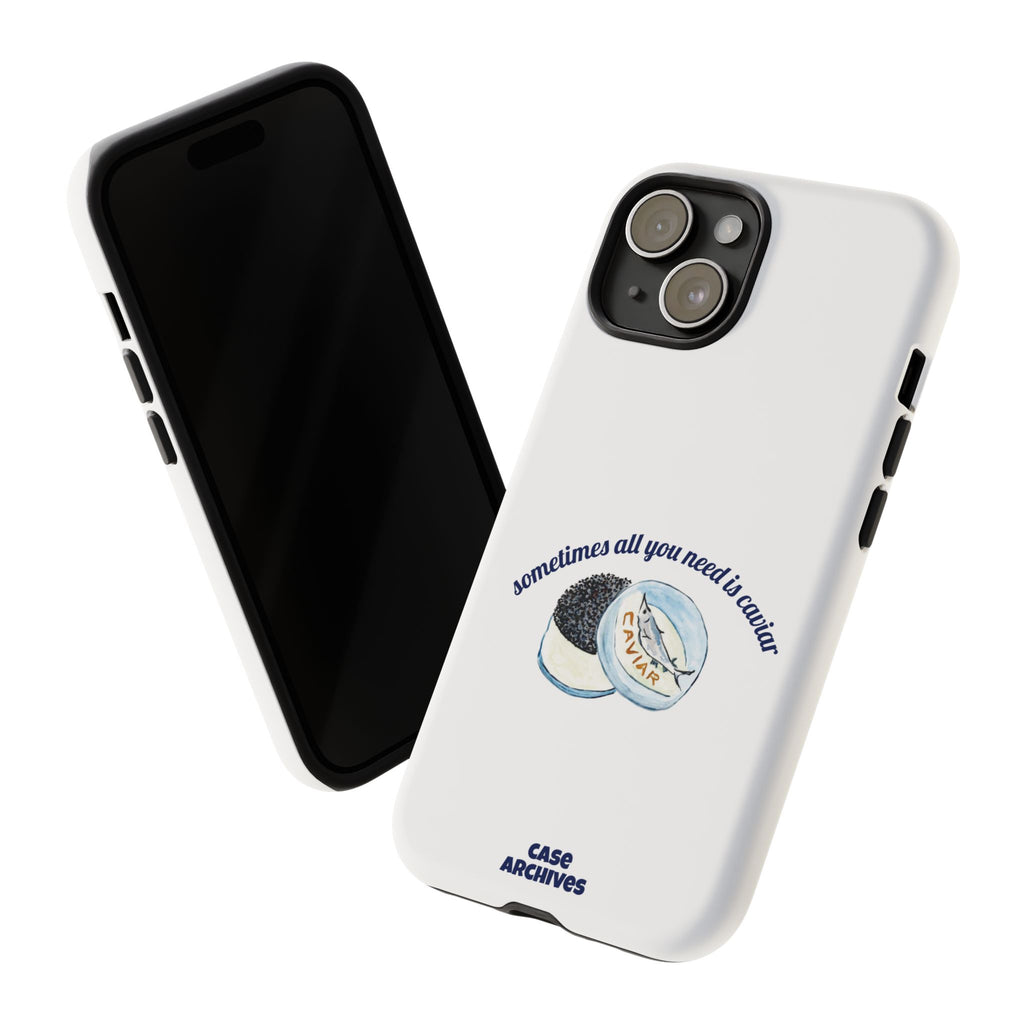 Caviar Illustration Phone Case — "sometimes all you need is caviar" Protective Hard Case