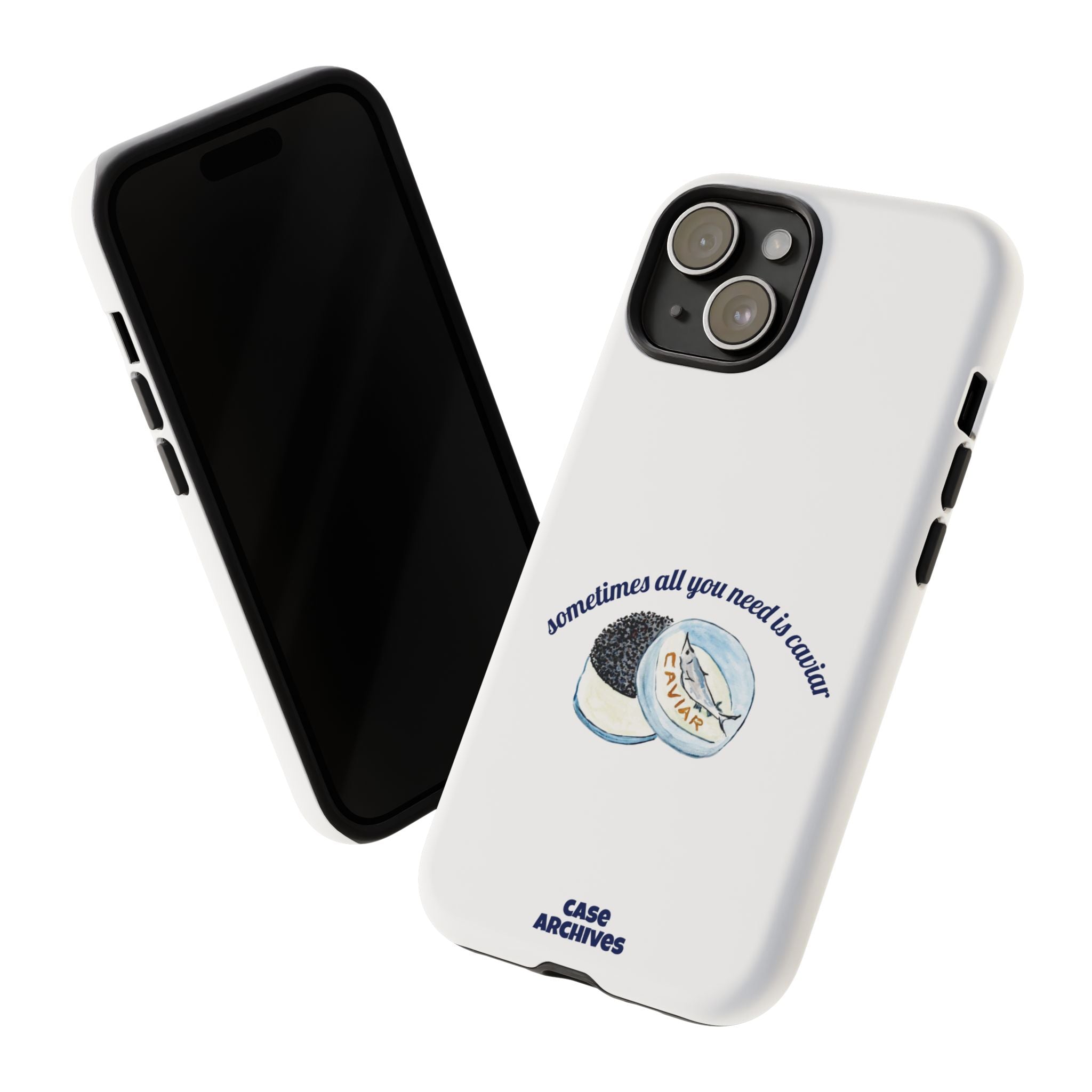 Caviar Illustration Phone Case — "sometimes all you need is caviar" Protective Hard Case