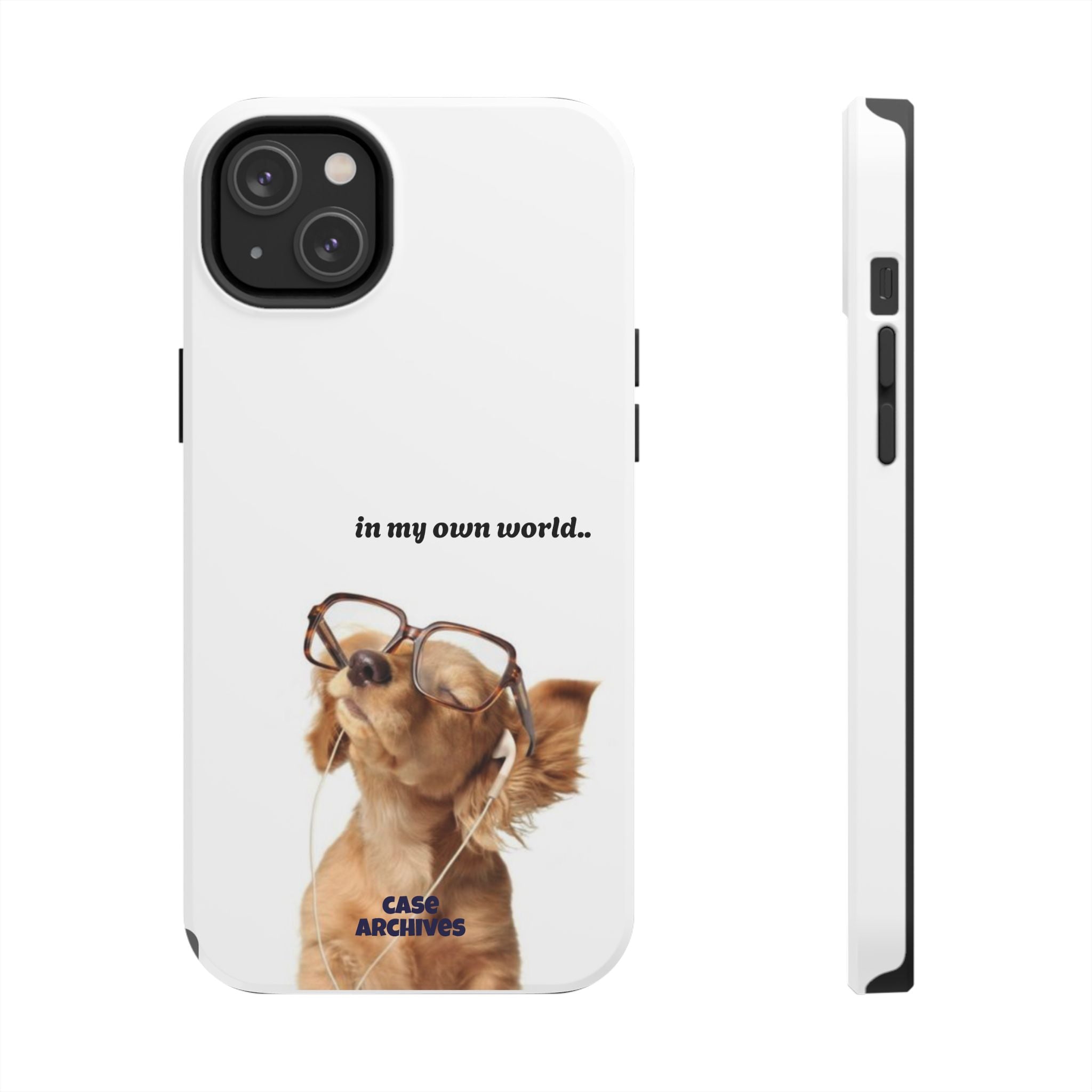 "In My Own World" Cute Dog Design, Durable Protective iPhone Case