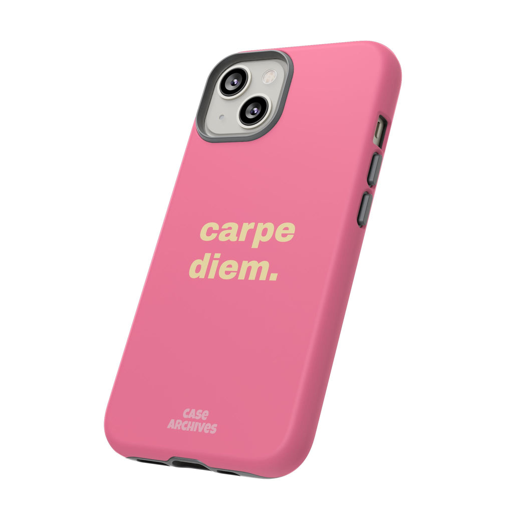 Pink "carpe diem." Tough Phone Case — Motivational Slim Protective Case