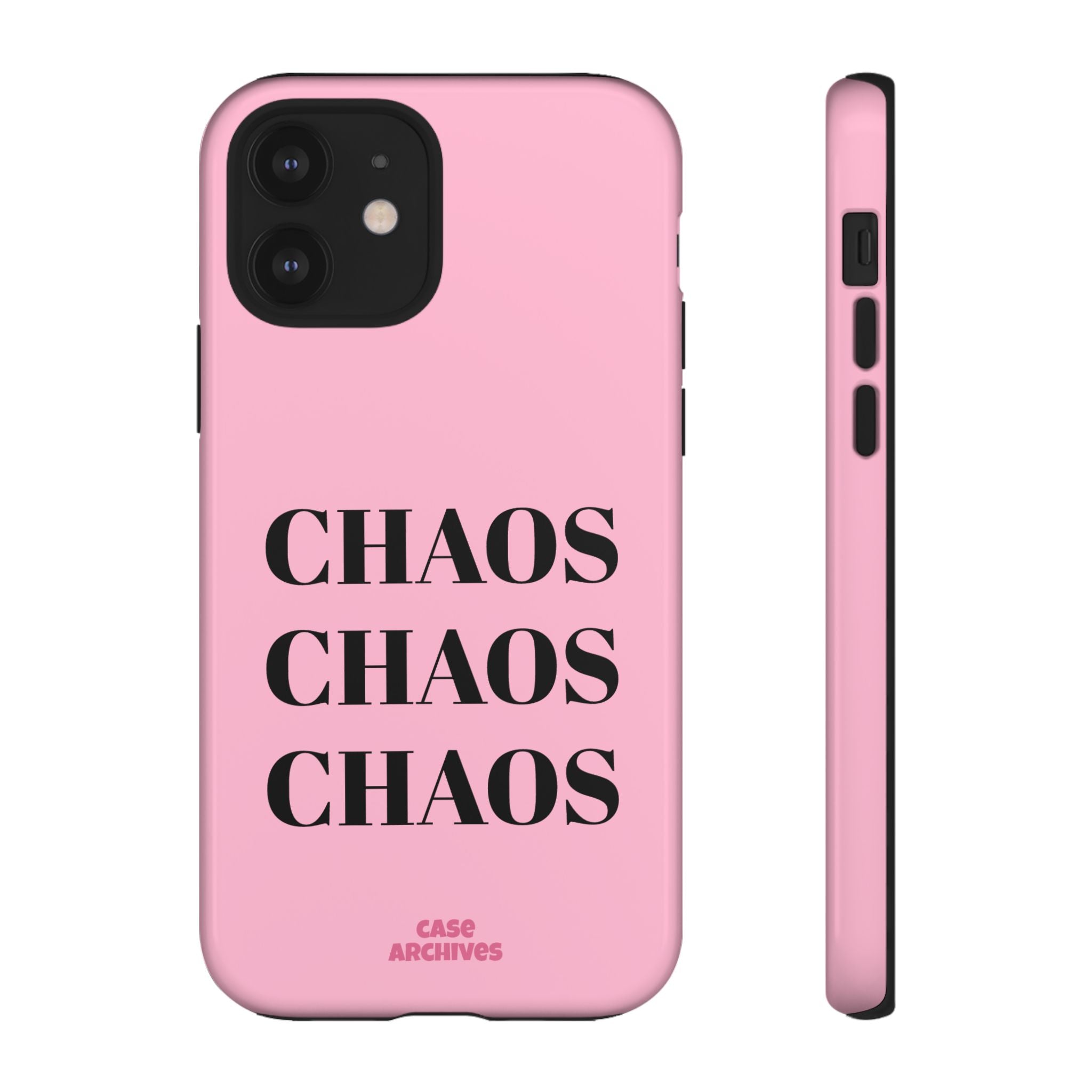 Pink "CHAOS" Phone Case — Bold Text Protective iPhone Cover