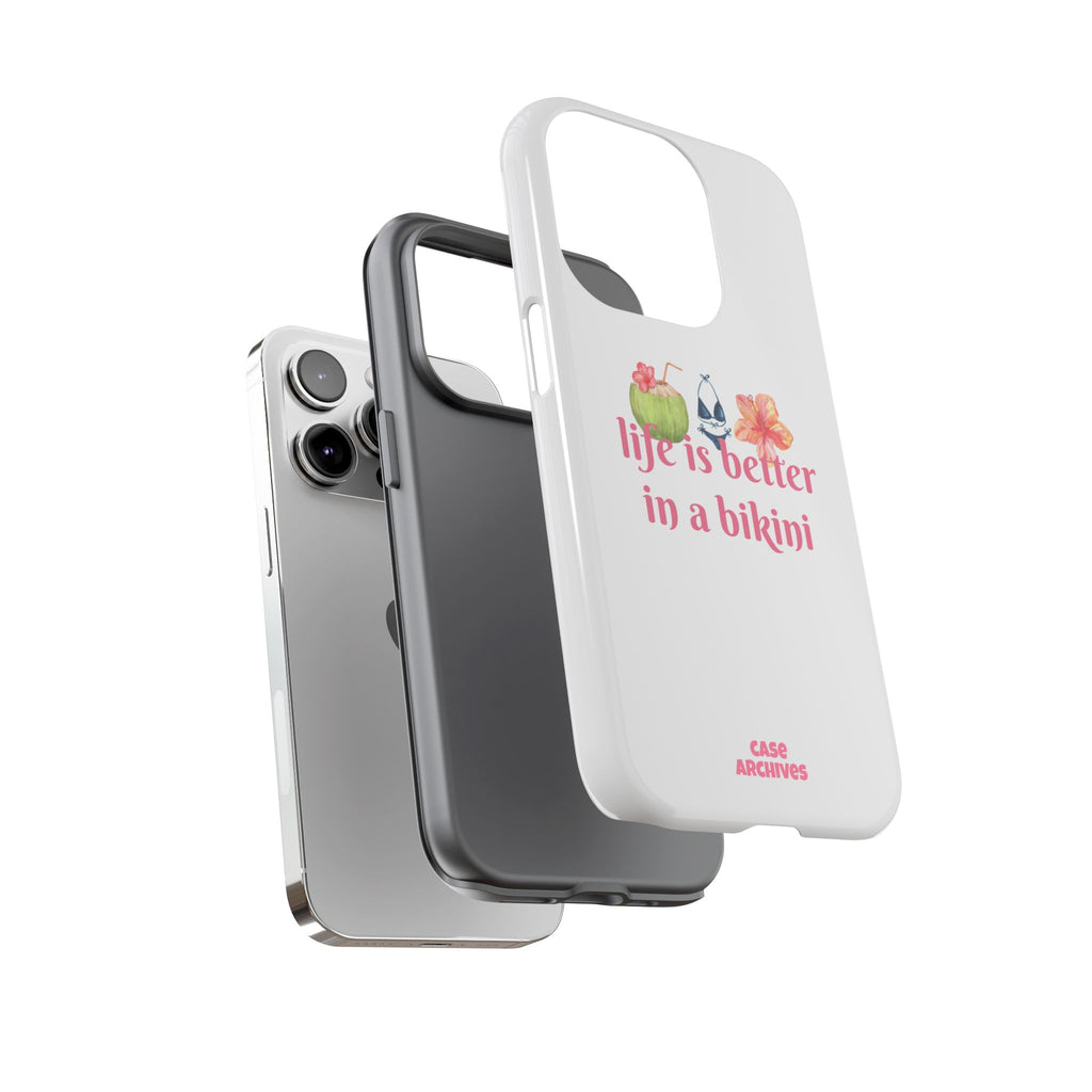 Phone Case — "Life Is Better in a Bikini" Tropical Summer Design