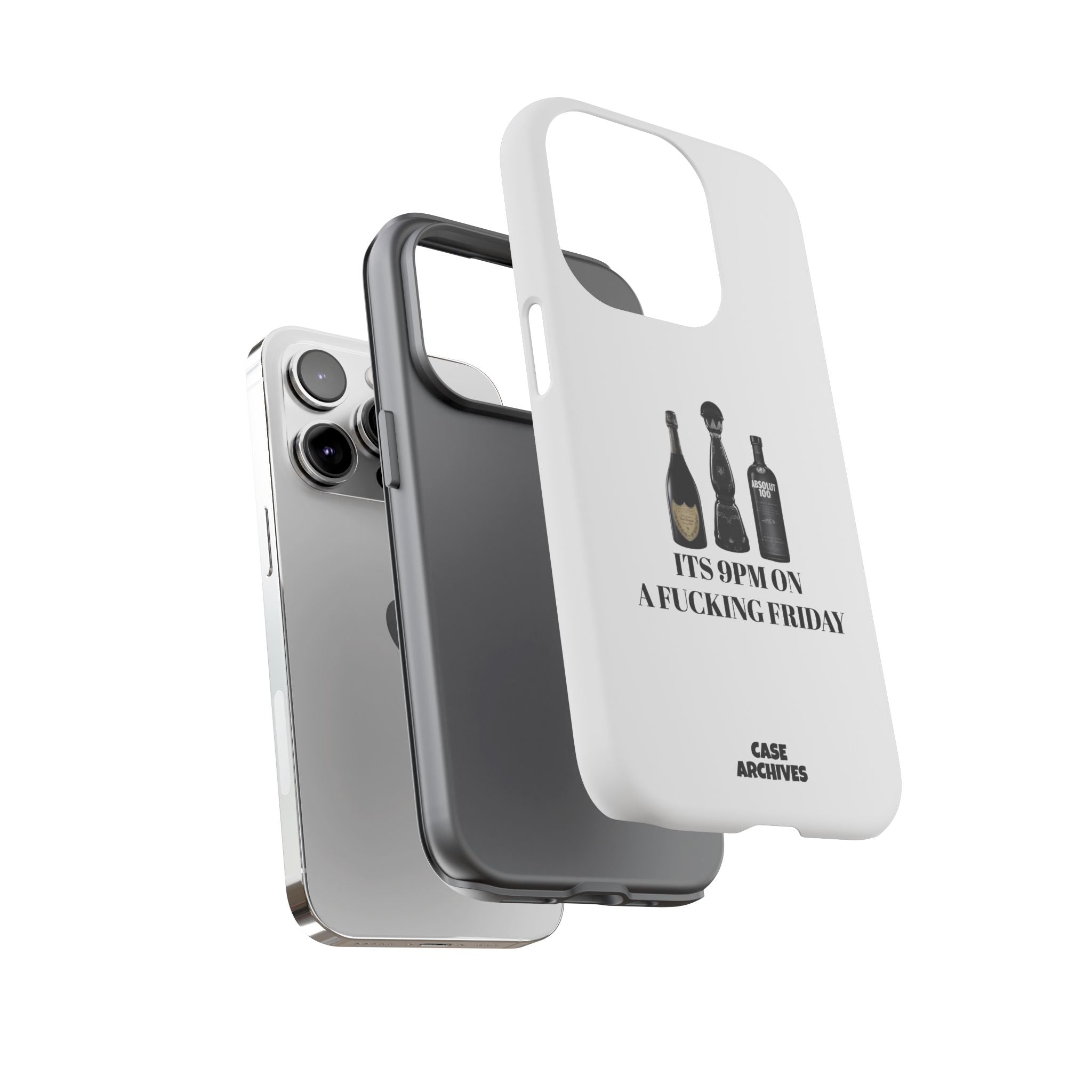 Phone Case — “It’s 9PM on a Fucking Friday” Bottle Graphic Protective Case