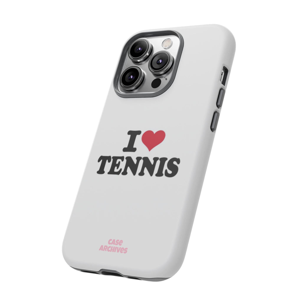 I LOVE  Tennis Phone Case