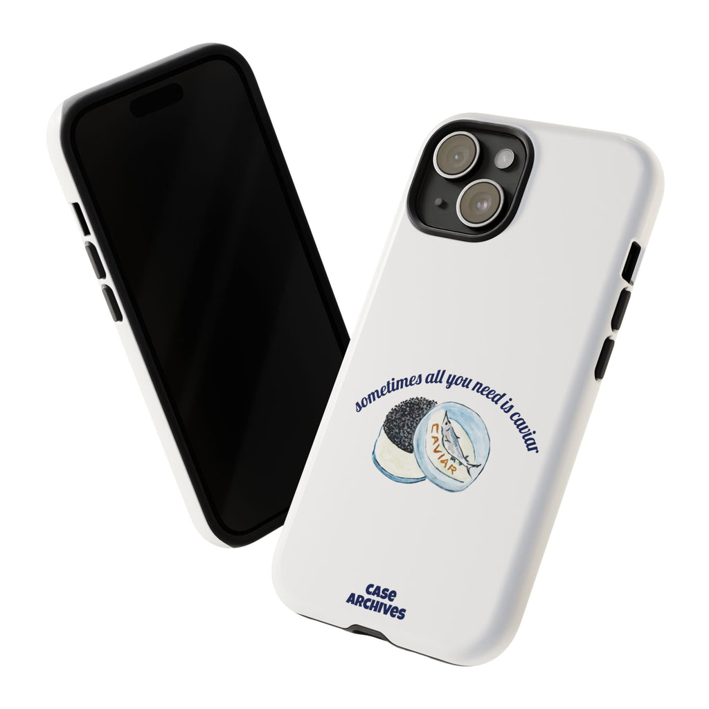 Caviar Illustration Phone Case — "sometimes all you need is caviar" Protective Hard Case
