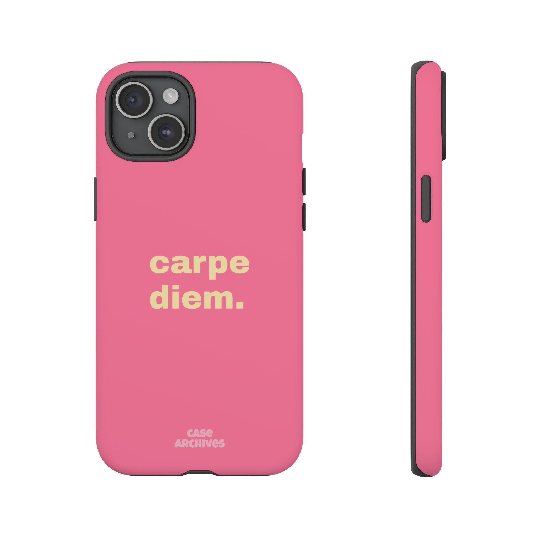 Pink "carpe diem." Tough Phone Case — Motivational Slim Protective Case