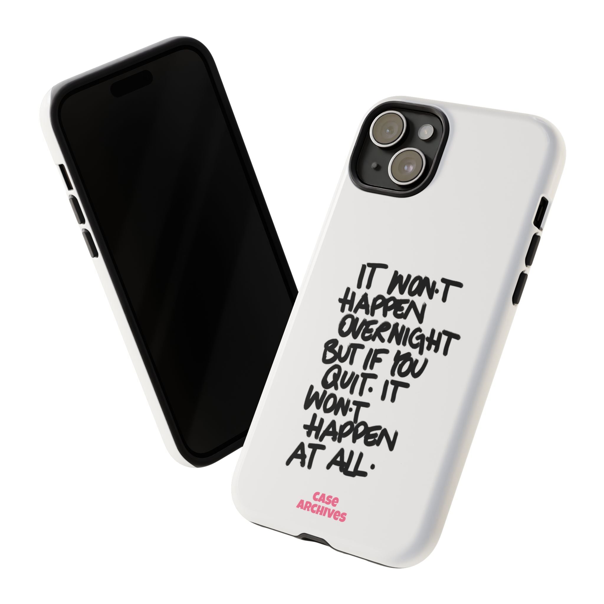 "It Won't Happen Overnight" Motivational Quote Tough Case