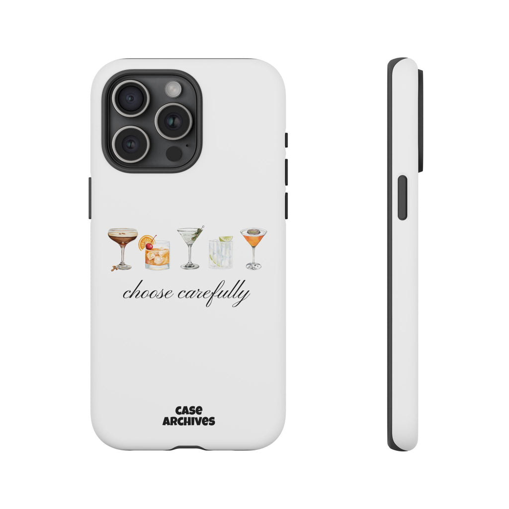 Choose Carefully cocktail illustrations Tough Case | phone cover, bar drink design