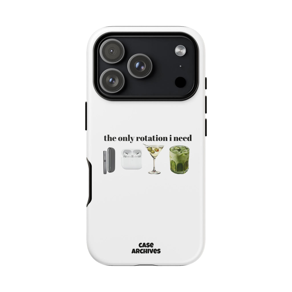 Phone Case — "The Only Rotation I Need" pt2