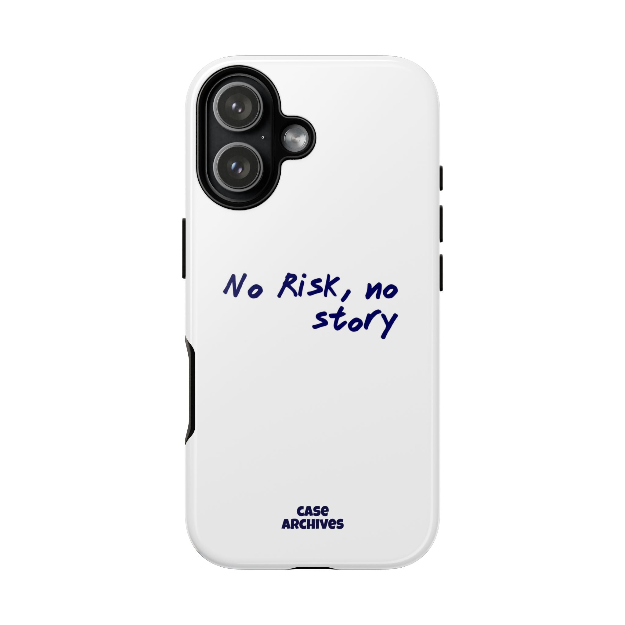 Phone Case — "No Risk, No Story" Minimal Motivational Tough Case