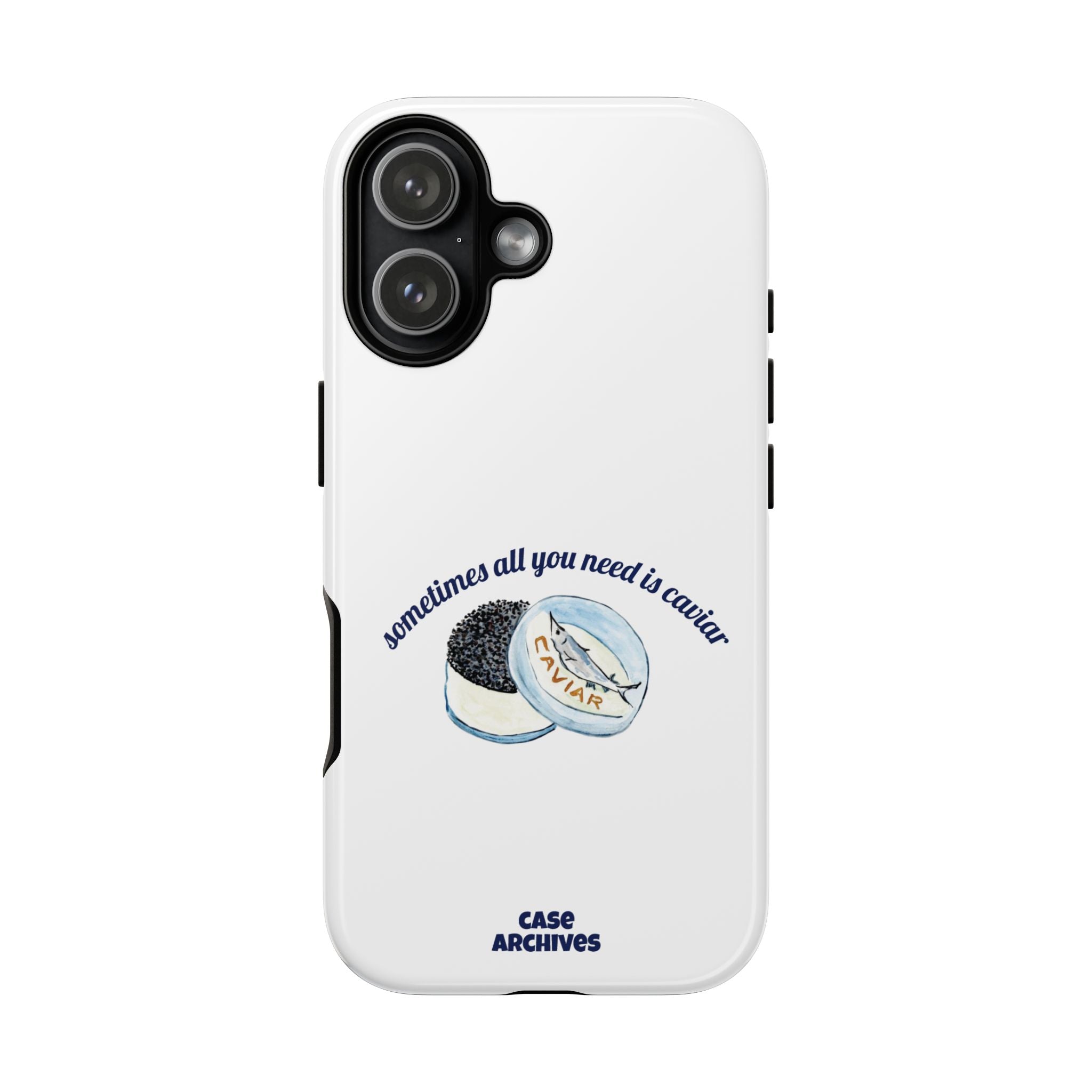 Caviar Illustration Phone Case — "sometimes all you need is caviar" Protective Hard Case