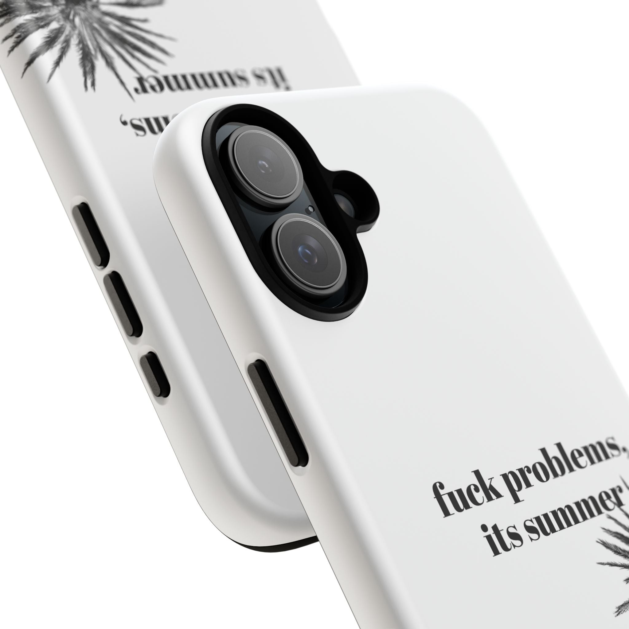 Phone Case — “fuck problems, it’s summer” Palm Tree Protective Case