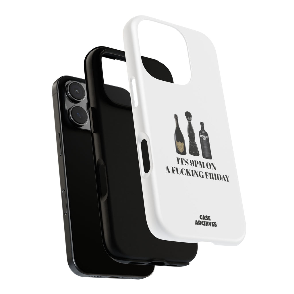 Phone Case — “It’s 9PM on a Fucking Friday” Bottle Graphic Protective Case