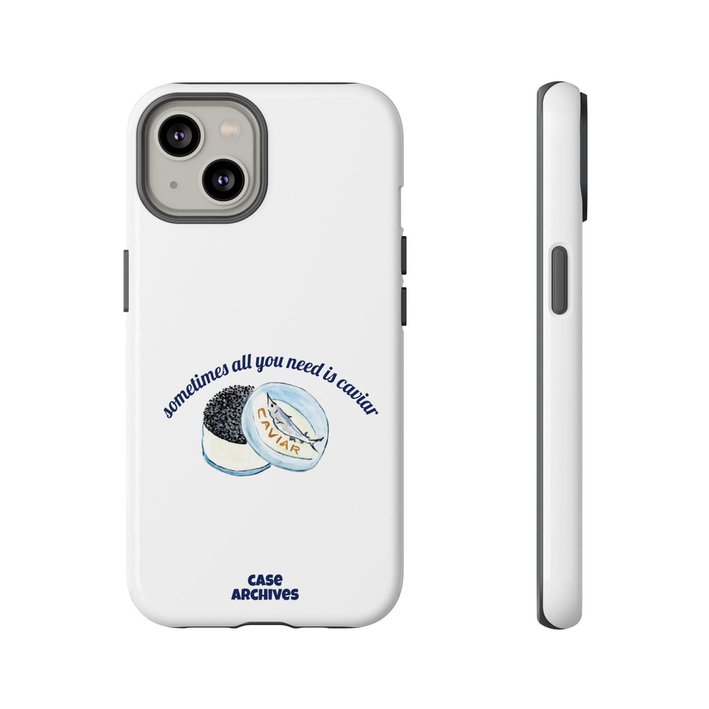 Caviar Illustration Phone Case — "sometimes all you need is caviar" Protective Hard Case