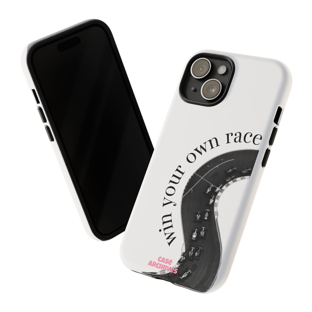 Win your own race
