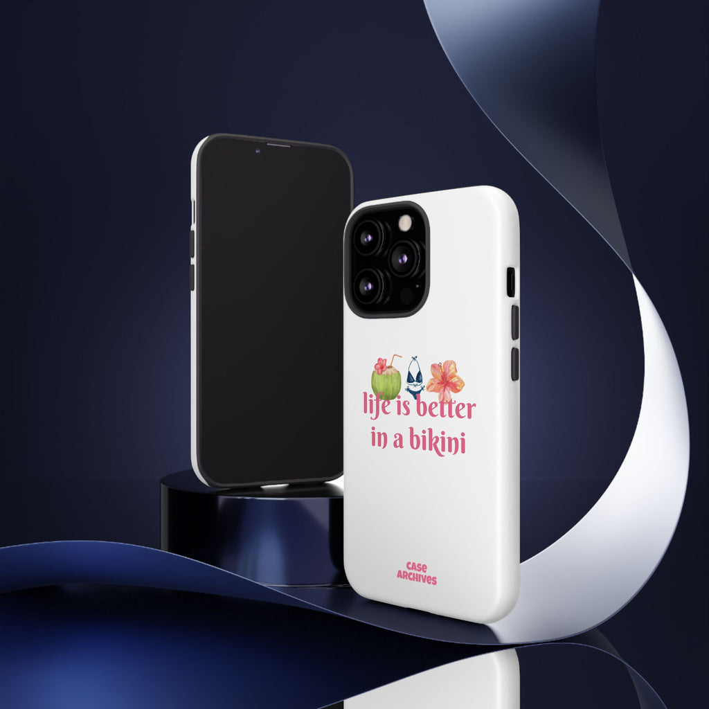 Phone Case — "Life Is Better in a Bikini" Tropical Summer Design