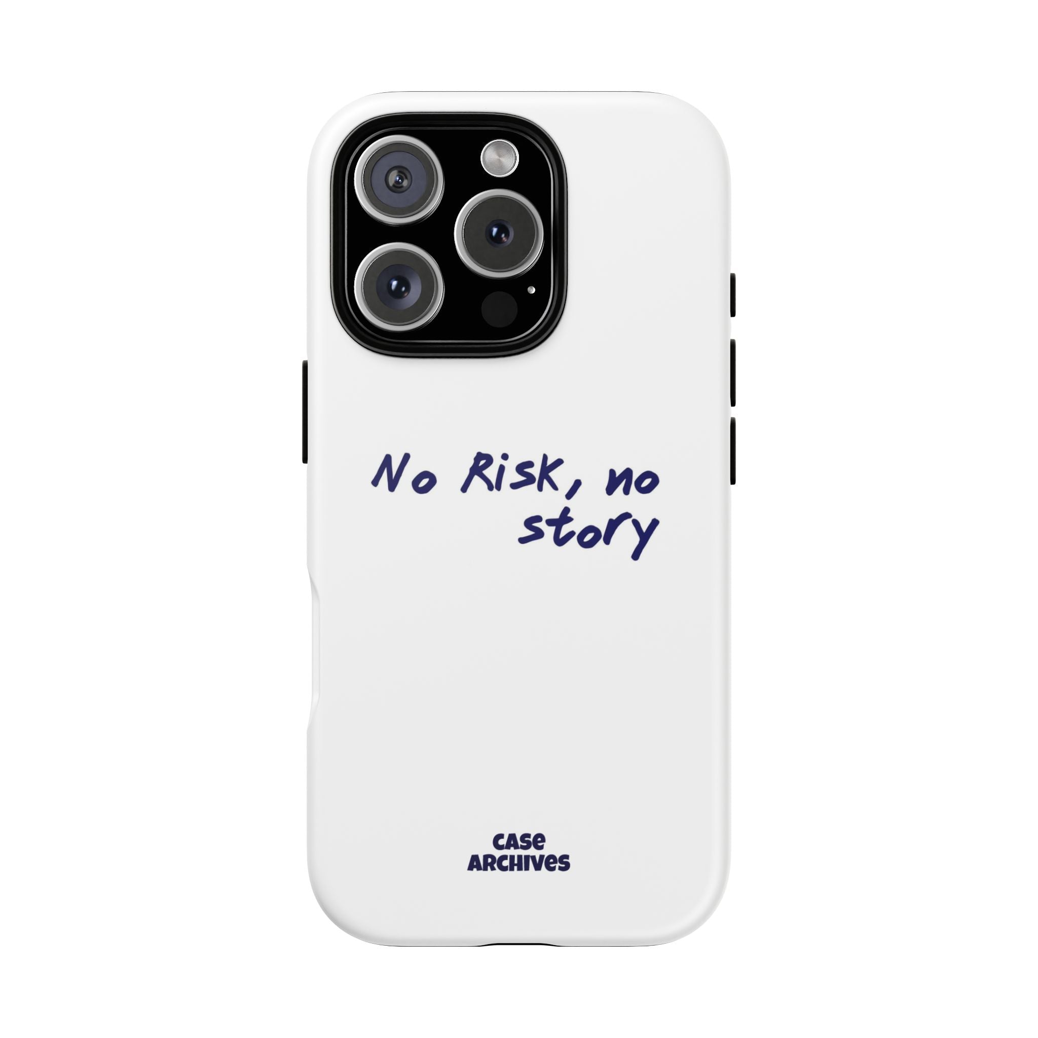 Phone Case — "No Risk, No Story" Minimal Motivational Tough Case