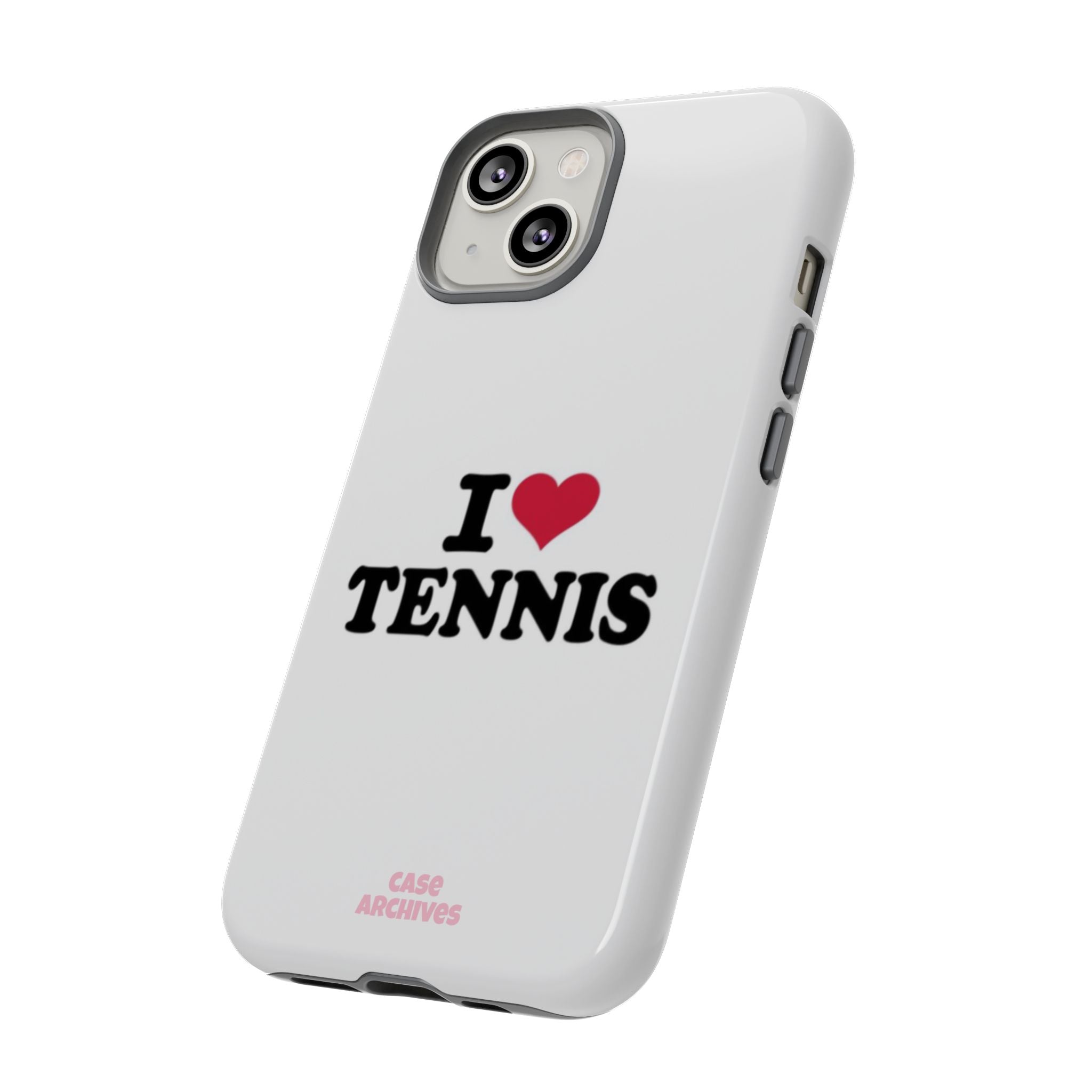 I LOVE  Tennis Phone Case