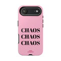 Pink "CHAOS" Phone Case — Bold Text Protective iPhone Cover