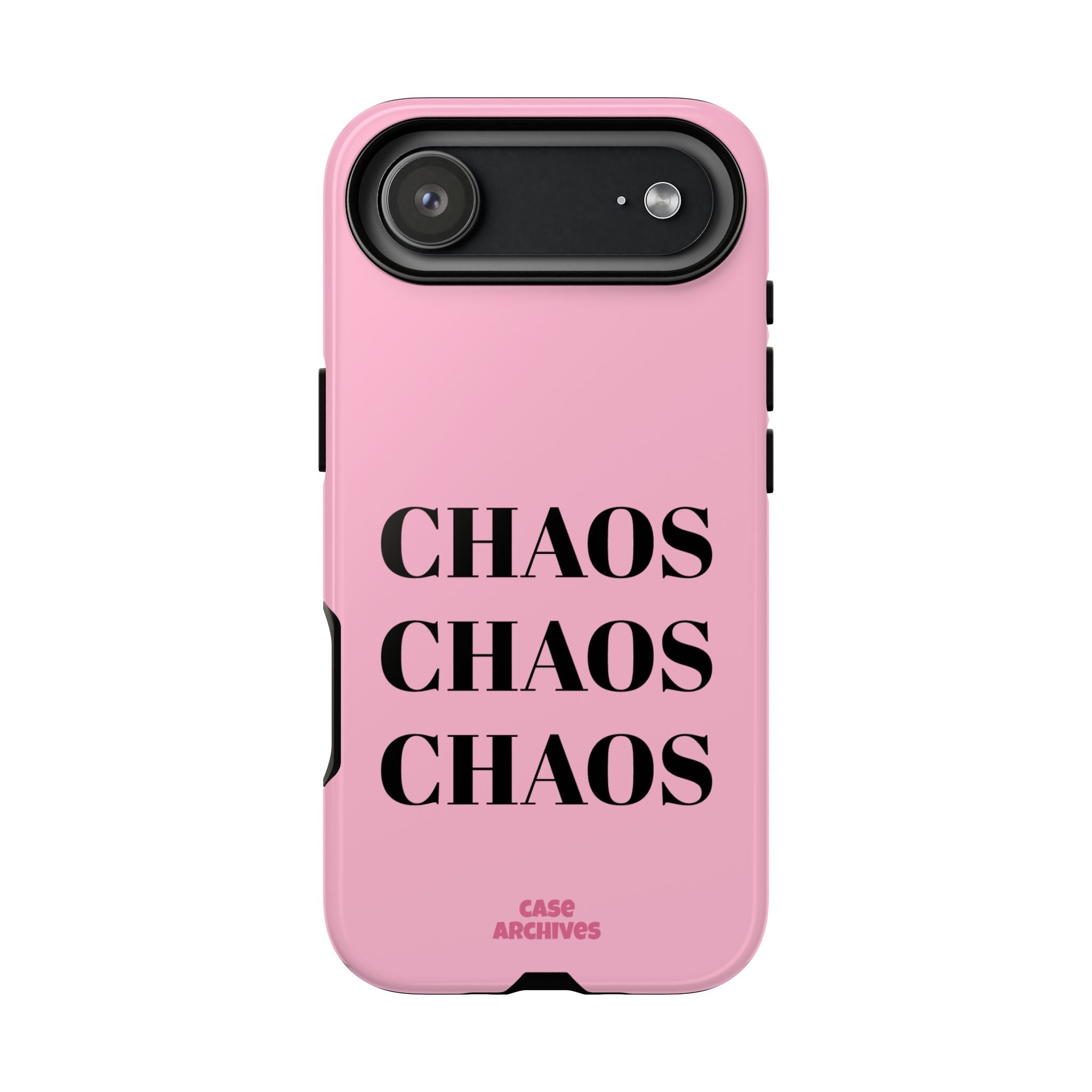 Pink "CHAOS" Phone Case — Bold Text Protective iPhone Cover