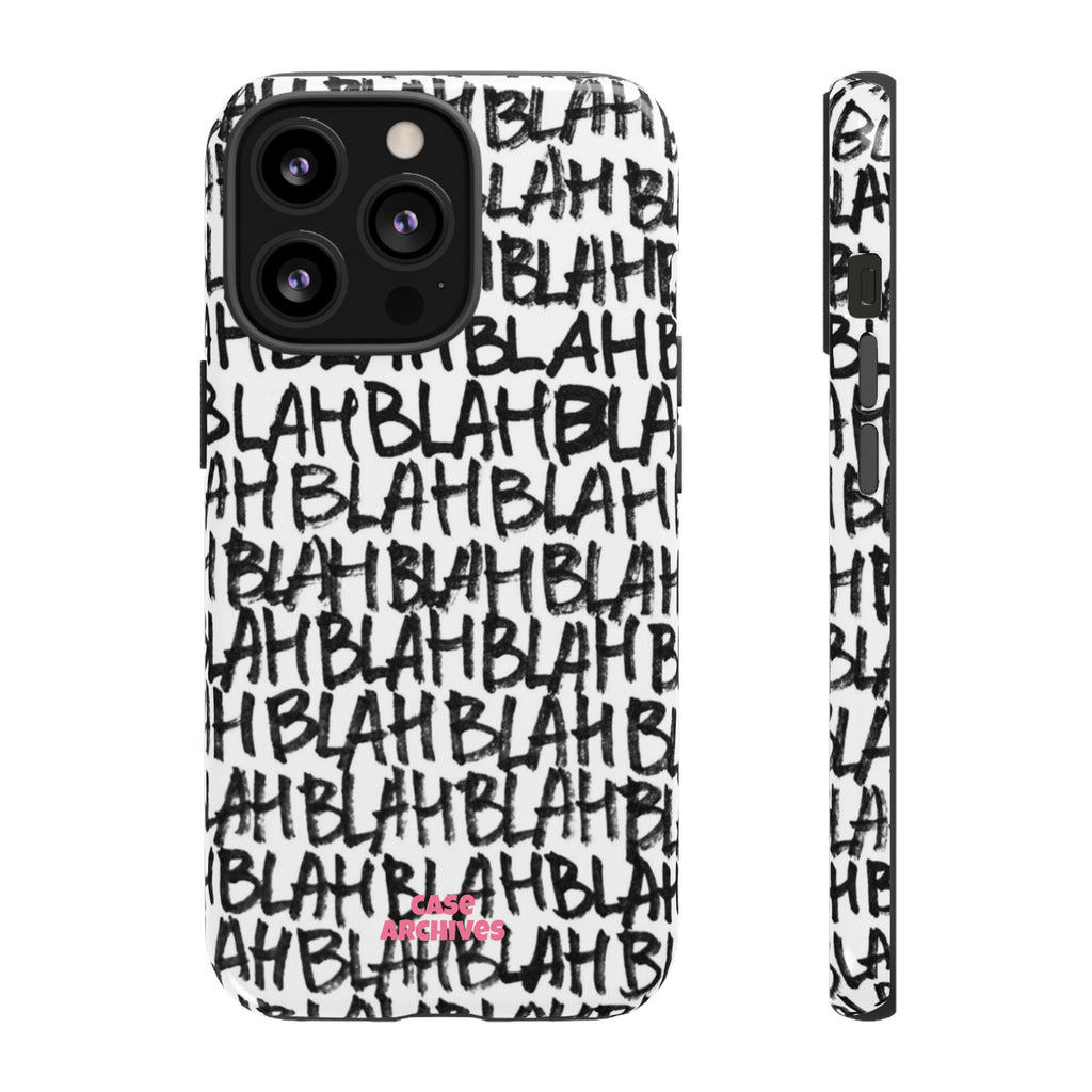 Phone Case — 'BLAH BLAH' Graffiti Text Protective Tough Case