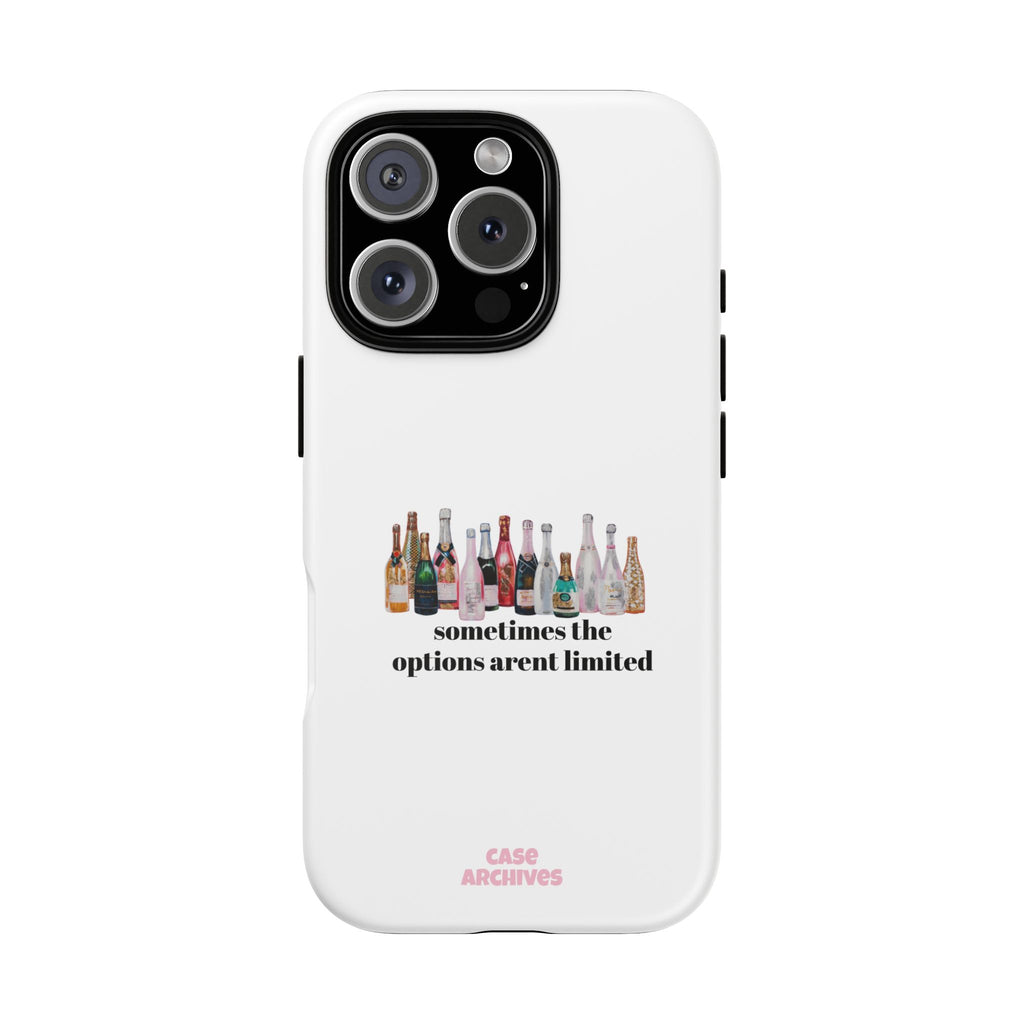 Phone Case — "Sometimes the Options Aren’t Limited" Bottle Design