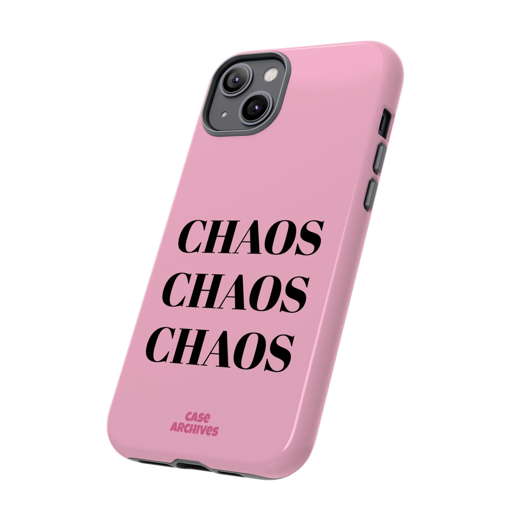 Pink "CHAOS" Phone Case — Bold Text Protective iPhone Cover