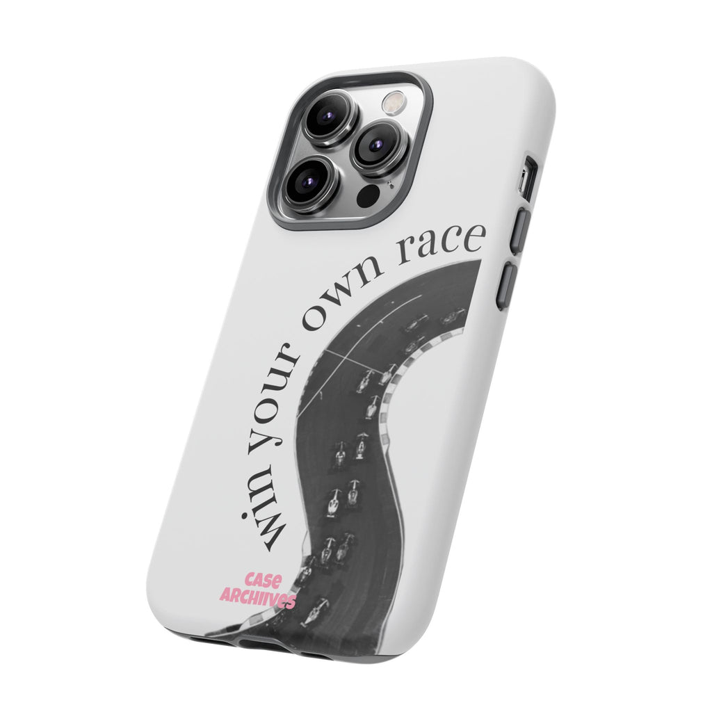 Win your own race
