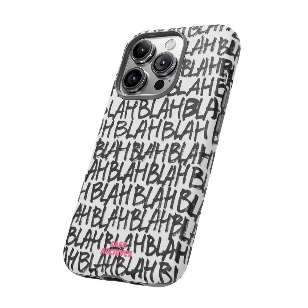 Phone Case — 'BLAH BLAH' Graffiti Text Protective Tough Case