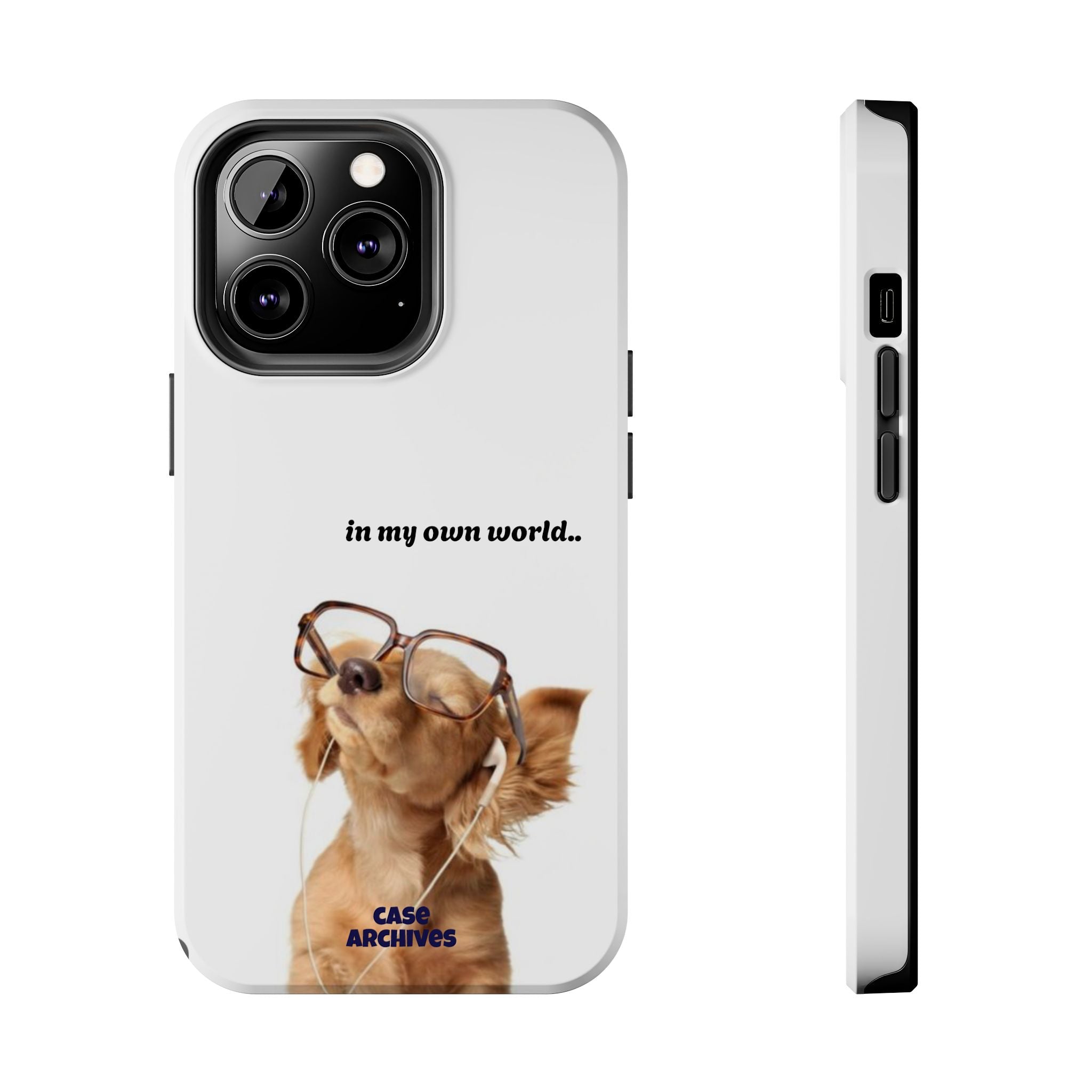 "In My Own World" Cute Dog Design, Durable Protective iPhone Case