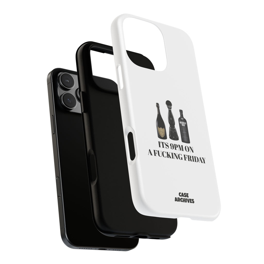 Phone Case — “It’s 9PM on a Fucking Friday” Bottle Graphic Protective Case